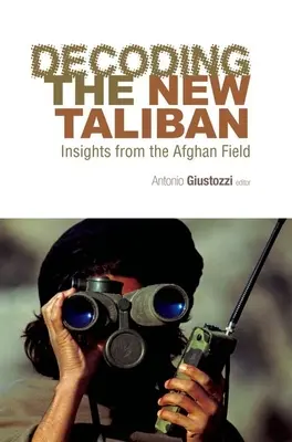 Dekódovanie nového Talibanu: Poznatky z afganského terénu - Decoding the New Taliban: Insights from the Afghan Field