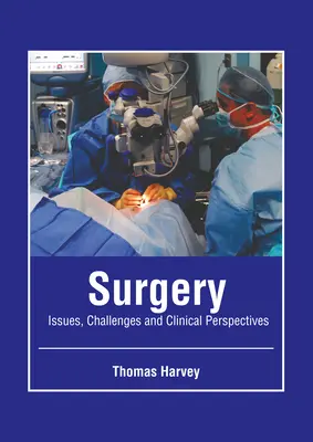 Chirurgia: Epifýza: problémy, výzvy a klinické perspektívy - Surgery: Issues, Challenges and Clinical Perspectives