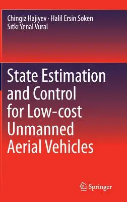 Odhad stavu a riadenie pre nízkonákladové bezpilotné lietadlá - State Estimation and Control for Low-Cost Unmanned Aerial Vehicles