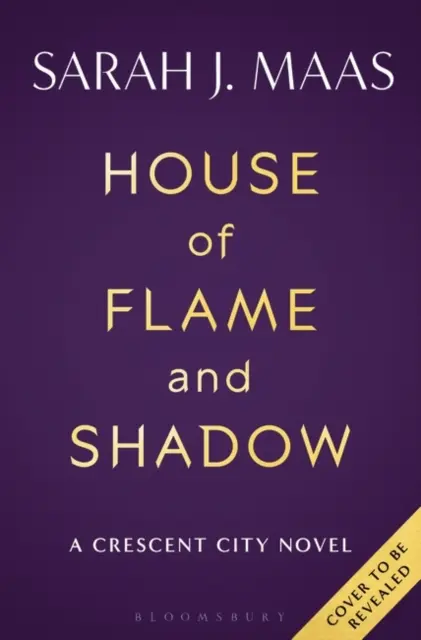 Dom plameňa a tieňa - MEDZINÁRODNÝ BESTSELLER a ÚŽASNÝ tretí diel série Crescent City - House of Flame and Shadow - The INTERNATIONAL BESTSELLER and the SMOULDERING third instalment in the Crescent City series
