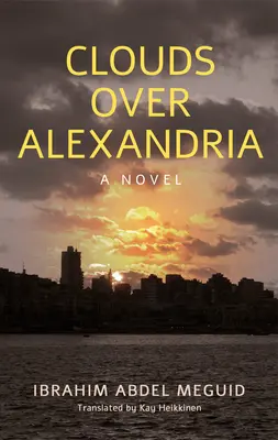 Mraky nad Alexandriou - Clouds Over Alexandria