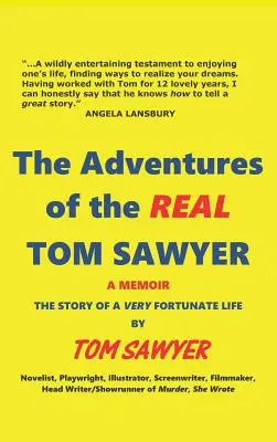 Dobrodružstvá skutočného Toma Sawyera (tvrdá väzba) - The Adventures of the REAL Tom Sawyer (hardback)