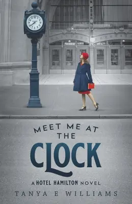 Stretneme sa pri hodinách - Meet Me at the Clock