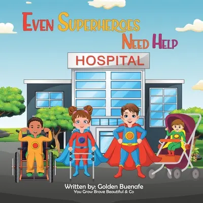 Aj superhrdinovia potrebujú pomoc - Even Superheroes Need Help