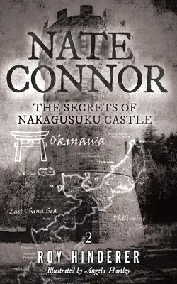 Nate Connor: Tajomstvá hradu Nakagusuku - Nate Connor: The Secrets of Nakagusuku Castle