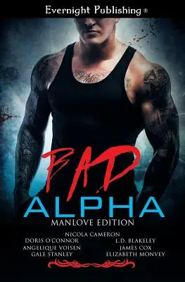 Zlá Alfa: Vydanie Manlove - Bad Alpha: Manlove Edition