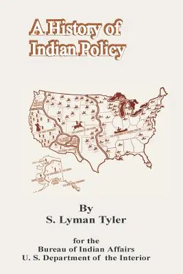 Dejiny indiánskej politiky - A History of Indian Policy