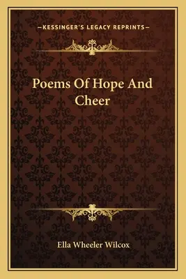 Básne nádeje a radosti - Poems of Hope and Cheer
