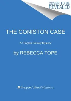 Prípad Coniston: Záhada anglického vidieka - The Coniston Case: An English Country Mystery