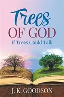 Božie stromy - Trees of God