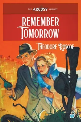 Pamätaj na zajtrajšok - Remember Tomorrow