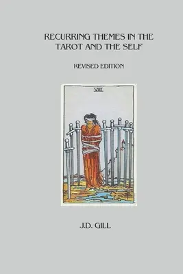 Opakujúce sa témy v tarote a ja - Recurring Themes in the Tarot and the Self