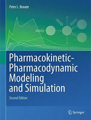 Farmakokineticko-farmakodynamické modelovanie a simulácia - Pharmacokinetic-Pharmacodynamic Modeling and Simulation