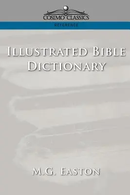 Ilustrovaný biblický slovník - Illustrated Bible Dictionary