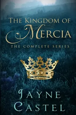 Kráľovstvo Mercie: kompletná séria - The Kingdom of Mercia: The Complete Series