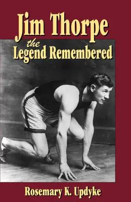 Jim Thorpe: Spomienka na legendu - Jim Thorpe: The Legend Remembered
