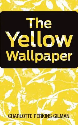 Žltá tapeta - The Yellow Wallpaper