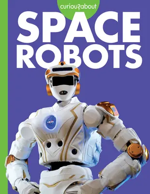 Zvedaví na vesmírne roboty - Curious about Space Robots