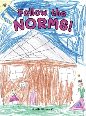 Nasleduj normy - Follow the Norms