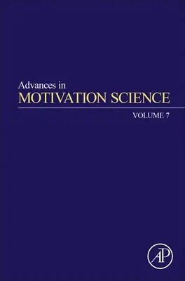 Pokroky vo vede o motivácii: Volume 7 - Advances in Motivation Science: Volume 7
