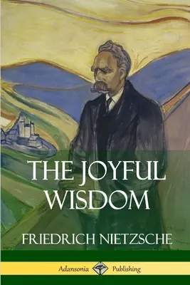 Radostná múdrosť - The Joyful Wisdom