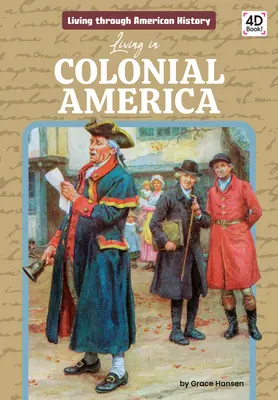 Život v koloniálnej Amerike - Living in Colonial America