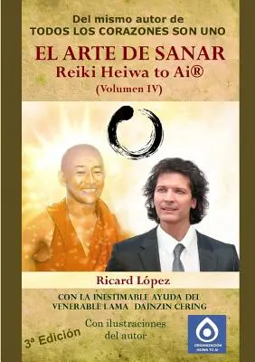 UMENIE LIEČBY Reiki Heiwa to Ai (R) (IV. diel) - EL ARTE DE SANAR Reiki Heiwa to Ai (R) (Volumen IV)