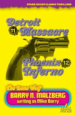 Osamelý vlk #11: Detroitský masaker / Lone Wolf #12: Phoenix Inferno - Lone Wolf #11: Detroit Massacre / Lone Wolf #12: Phoenix Inferno