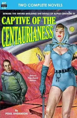 V zajatí kentauriek & Princezná z Marsu - Captive of the Centaurianess & A Princess of Mars