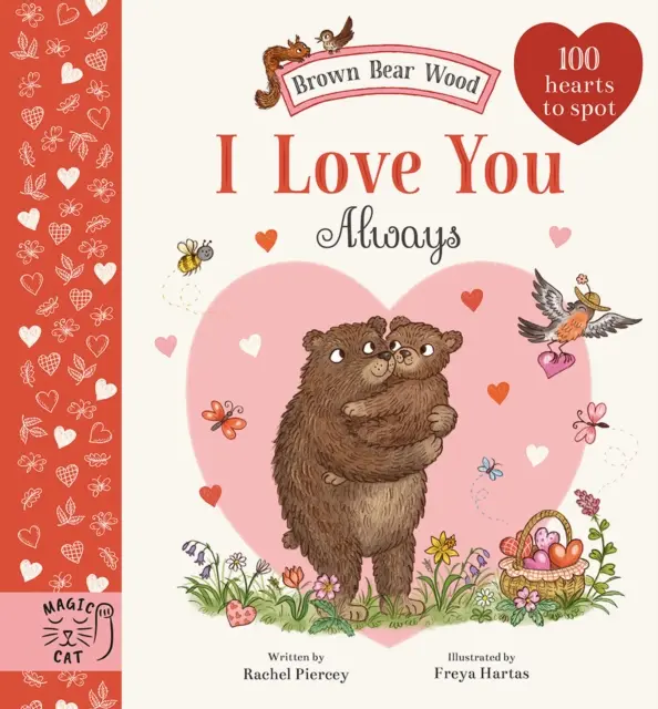 Hnedý medvedík lesný: Mám ťa vždy rád - 100 srdiečok na spoznávanie - Brown Bear Wood: I Love You Always - 100 Hearts to Spot