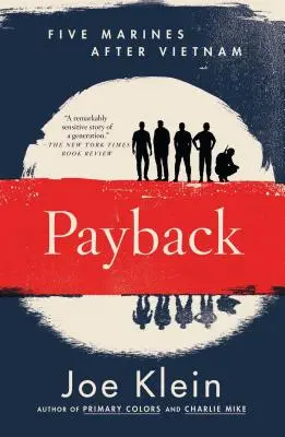 Odplata: Päť mariňákov po Vietname - Payback: Five Marines After Vietnam