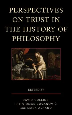 Perspektívy dôvery v dejinách filozofie - Perspectives on Trust in the History of Philosophy