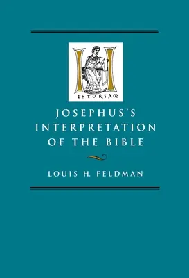 Jozefova interpretácia Biblie: 27. zväzok - Josephus's Interpretation of the Bible: Volume 27