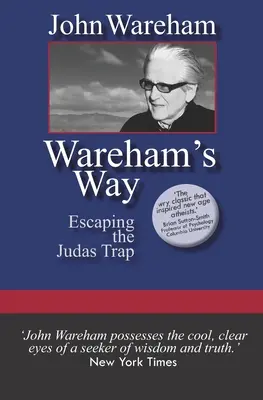 Warehamova cesta: Únik z Judášovej pasce - Wareham's Way: Escaping the Judas Trap