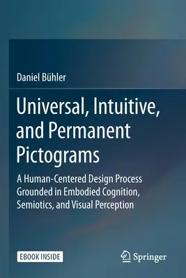 Univerzálne, intuitívne a trvalé piktogramy: A Human-Centered Design Process Grounded in Embodied Cognition, Semiotics, and Visual Perception - Universal, Intuitive, and Permanent Pictograms: A Human-Centered Design Process Grounded in Embodied Cognition, Semiotics, and Visual Perception