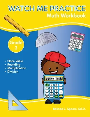 Sleduj ma, ako si precvičujem cvičebnicu matematiky pre 2. ročník - Watch Me Practice Grade 2 Math Workbook
