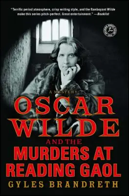 Oscar Wilde a vraždy vo väznici v Readingu: Záhada - Oscar Wilde and the Murders at Reading Gaol: A Mystery