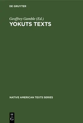 Jokutove texty - Yokuts Texts