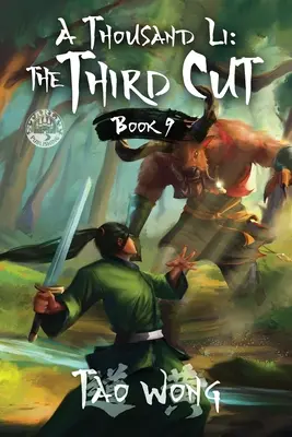 Tisíc Li: Tretí rez: A Xianxia Cultivation Novel - A Thousand Li: The Third Cut: A Xianxia Cultivation Novel