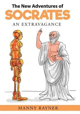 Nové dobrodružstvá Sokrata: extravagancia - The New Adventures of Socrates: an extravagance