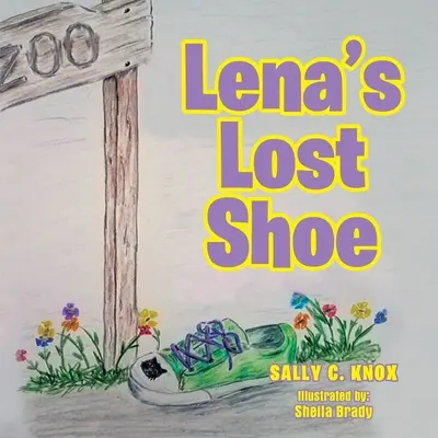 Lenina stratená topánka: Sally Knox - Lena's Lost Shoe: Sally Knox