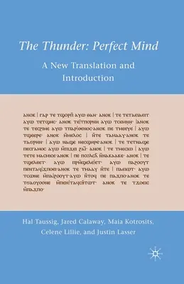 The Thunder (Hromy): Dokonalá myseľ: Nový preklad a úvod - The Thunder: Perfect Mind: A New Translation and Introduction