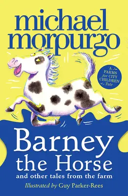 Kôň Barney a iné príbehy z farmy - Barney the Horse and Other Tales from the Farm