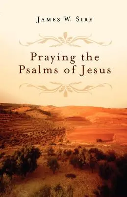 Modlitba Ježišových žalmov - Praying the Psalms of Jesus