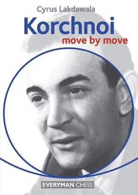 Korčnoj: Ťah po ťahu - Korchnoi: Move by Move