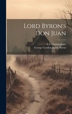 Don Juan lorda Byrona - Lord Byron's Don Juan