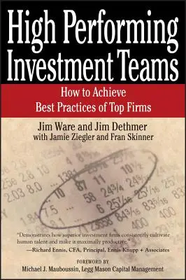 Vysoko výkonné investičné tímy: Ako dosiahnuť najlepšie postupy špičkových firiem - High Performing Investment Teams: How to Achieve Best Practices of Top Firms