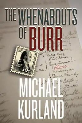 Kedy sa nachádza Burr - The Whenabouts of Burr