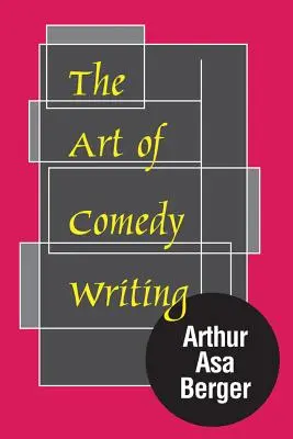Umenie písať komédie - The Art of Comedy Writing