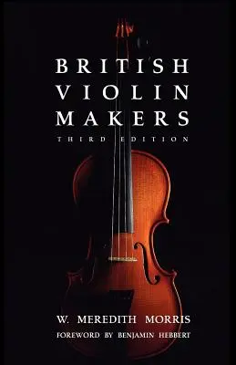 Britskí výrobcovia huslí - British Violin Makers